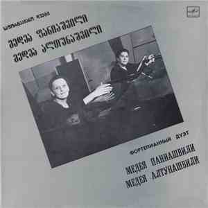 Медея Паниашвили, Медея Алтунашвили - Фортепианный Дуэт album flac