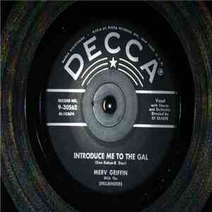 Merv Griffin, The Spellbinders - Introduce Me To The Gal / You're The Prettiest Thing album flac