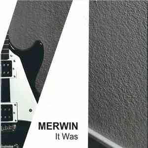 Merwin - It Was album flac