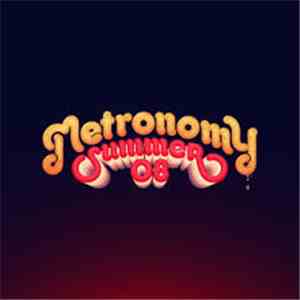 Metronomy - Summer 08 album flac