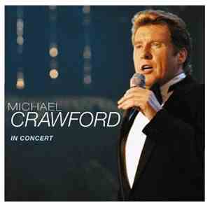 Michael Crawford - In Concert album flac
