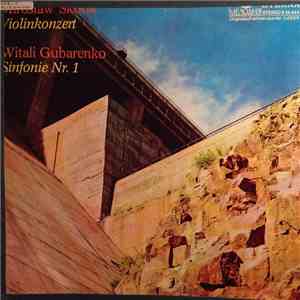 Miroslaw Skorik / Witali Gubarenko - Violinkonzert / Sinfonie Nr. 1 album flac