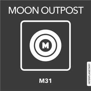 Moon Outpost - M31 album flac