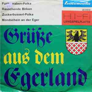 Musikanten Vom Egertal - Grüße Aus Dem Egerland album flac