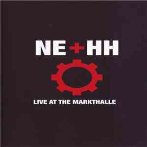 NE - NE + HH Live At The Markthalle album flac