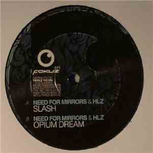Need For Mirrors & HLZ - Slash / Opium Dream album flac