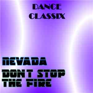 Nevada  - Don´t Stop The Fire album flac