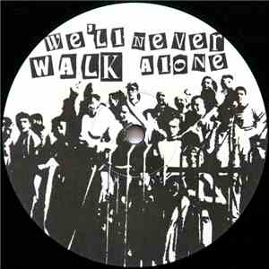 No Sukkaz - We'll Never Walk Alone album flac