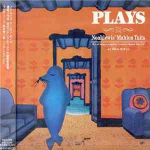 Noahlewis' Mahlon Taits - Plays album flac