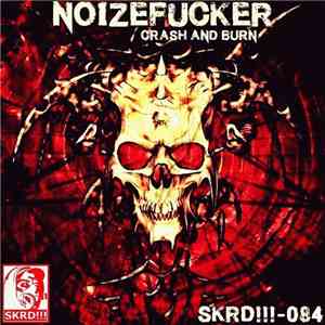 Noizefucker - Crash And Burn album flac