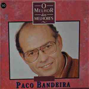 Paco Bandeira - O Melhor Dos Melhores album flac