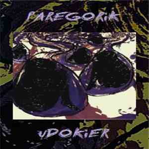 Paregorik / Udokier - Paregorik / Udokier album flac