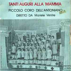 Piccolo Coro Dell'Antoniano - Tanti Auguri Alla Mamma album flac