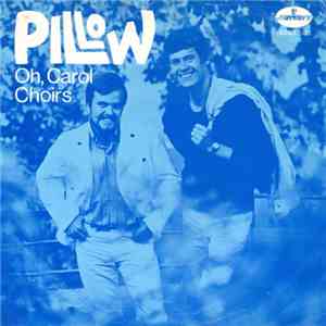 Pillow  - Oh, Carol album flac