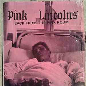 Pink Lincolns - Back From The Pink Room album flac
