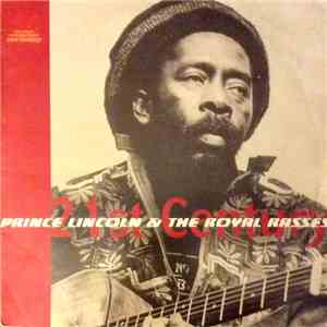 Prince Lincoln & The Royal Rasses - 21st Century album flac