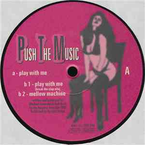 Push The Music - Play With Me album flac