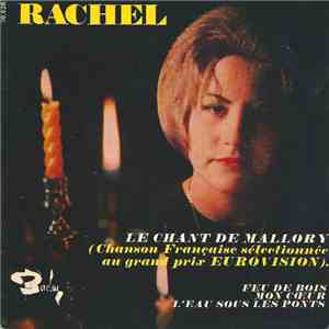 Rachel  - Le Chant De Mallory album flac