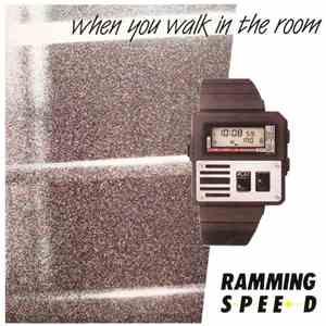 Ramming Speed - When You Walk In The Room album flac