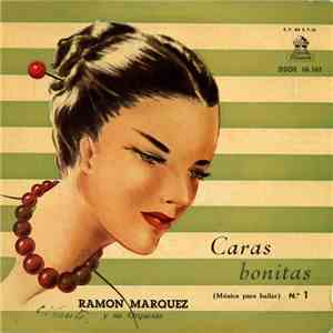 Ramón Márquez & His Orchestra - Caras Bonitas (música Para Bailar) Nº1 album flac
