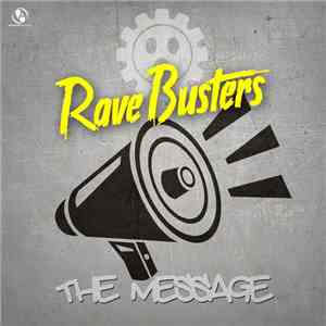 Rave Busters - The Message album flac