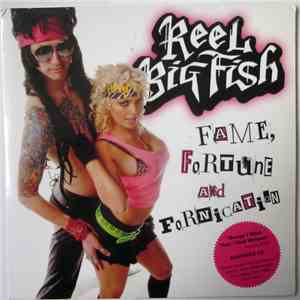 Reel Big Fish - Fame, Fortune And Fornication album flac