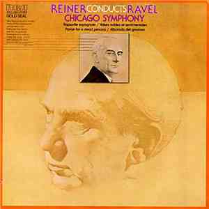 Reiner Conducts Ravel ; Chicago Symphony - Reiner Conducts Ravel album flac