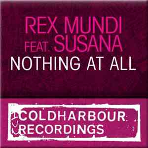 Rex Mundi Featuring Susana  - Nothing At All album flac