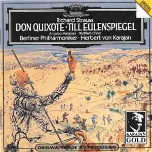 Richard Strauss • António Meneses • Wolfram Christ • Berliner Philharmoniker • Herbert von Karajan - Don Quixote • Till Eulenspiegel album flac