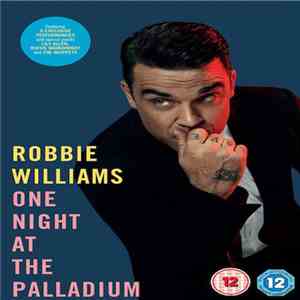Robbie Williams - One Night At The Palladium album flac