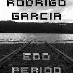 Rodrigo Garcia - Edo Period album flac