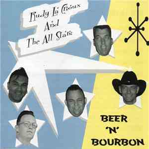 Rudy La Crioux & The All Stars - Beer 'N' Bourbon album flac