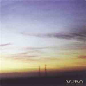 Run_Return - Sum Of An Abstract album flac