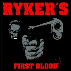 Ryker's - First Blood album flac