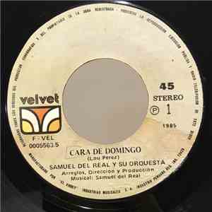 Samuel Del Real Y Su Orquesta - Cara De Domingo album flac