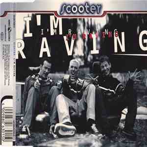 Scooter - I'm Raving album flac