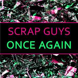 Scrap Guys - Once Again album flac