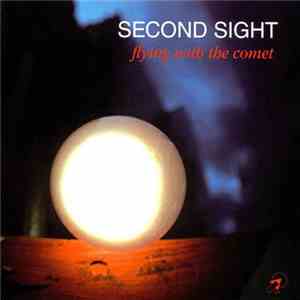 Second Sight - Flying With The Comet album flac
