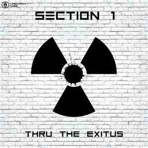 Section 1 - Thru The Exitus album flac