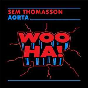 Sem Thomasson - Aorta album flac