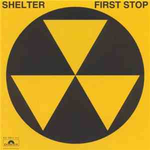 Shelter  - First Stop album flac