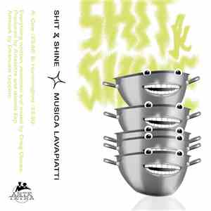 Shit And Shine - Musica Lavapiatti album flac