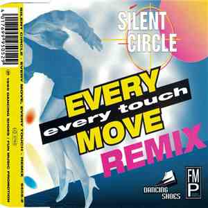 Silent Circle - Every Move Every Touch (Remix) album flac
