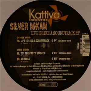 Silver Nikan - Life Is Like A Soundtrack EP album flac