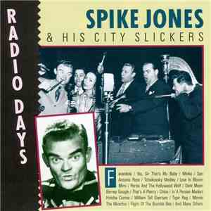 Spike Jones & His City Slickers - Radio Days album flac