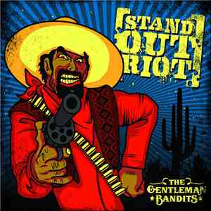Stand Out Riot - The Gentleman Bandits album flac