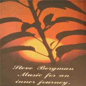 Steve Bergman - Music For An Inner Journey. Vol. 1 album flac