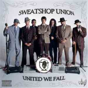 Sweatshop Union - United We Fall album flac