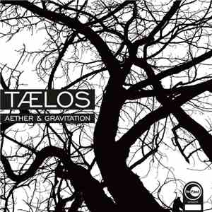 Taelos - Aether & Gravitation album flac