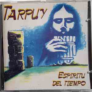 Tarpuy - Espiritu Del Tiempo album flac